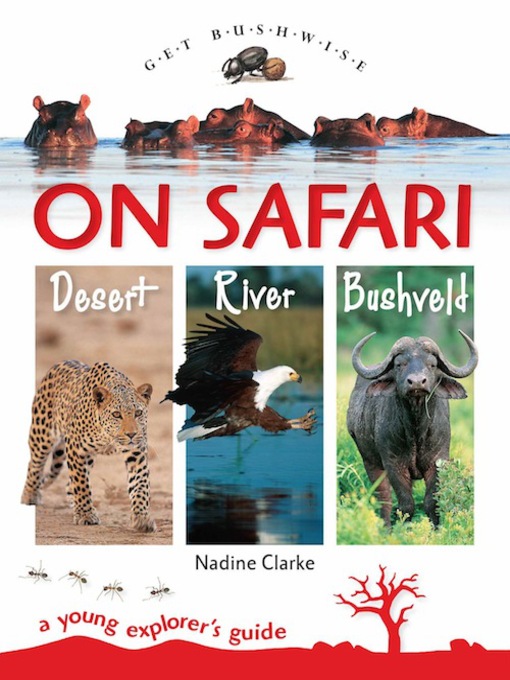 Title details for Get Bushwise - On Safari by Nadine Clarke - Wait list